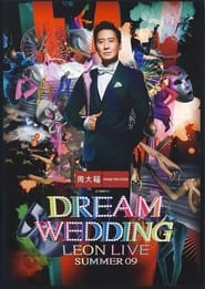 Poster Dream Wedding Leon Live Summer 09
