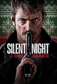 Silent Night - Il silenzio della vendetta (2023)