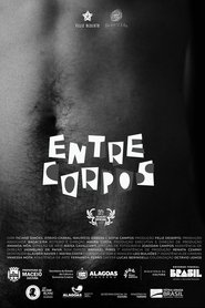 Entre Corpos (2024)