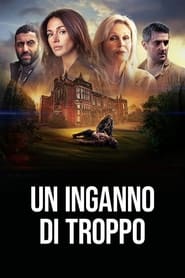 Un inganno di troppo – 1 stagione