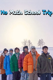 No Math School Trip poster