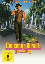 Crocodile Dundee in Los Angeles (2001)