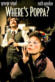 Where’s Poppa? (1970) Where’s Poppa? (1970)