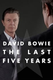David Bowie: The Last Five Years 2017 مشاهدة وتحميل فيلم مترجم بجودة عالية