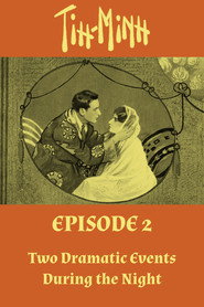 Tih Minh: Episode 2 - Two Dramatic Events During the Night poster