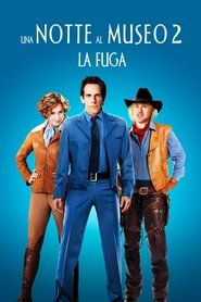 Una notte al museo 2 – La fuga (2009)