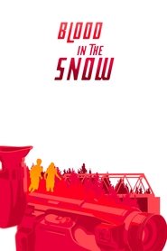 Blood in the Snow (2025)