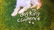 Dog King Clarence