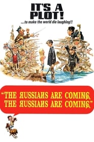 Regarder The Russians Are Coming, The Russians Are Coming 1966 Gratuitement En Francais