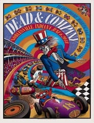 Dead & Company: 2018.06.06 - Ruoff Music Center - Noblesville, IN