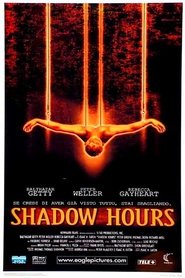 Shadow Hours) Shadow Hours (2000)
