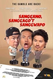 Sanggano, Sanggago’t Sanggwapo (2019)