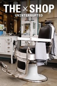 مشاهدة مسلسل The Shop: Uninterrupted مترجم أون لاين بجودة عالية