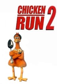 Chicken Run 2 (2021)