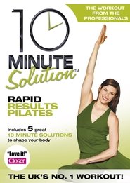 10 Minute Solution: Rapid Results Pilates Poster