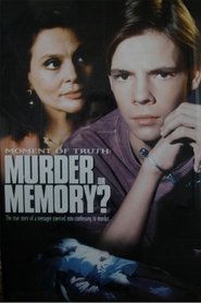 Murder or Memory: A Moment of Truth Movie 1994 Stream German HD