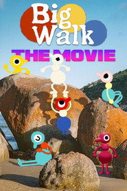 BIG WALK: THE MOVIE