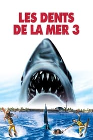 Les dents de la mer 3 streaming