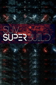 SUV Superbuild (2018)