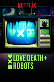 Любов, смерть і роботи постер