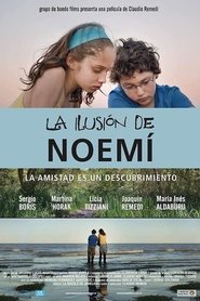 La ilusión de Noemí постер