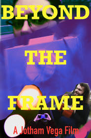 Beyond the Frame
