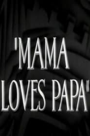 Poster Mama Loves Papa