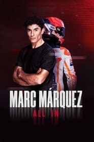 Marc Marquez: ALL IN постер