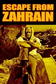 Escape from Zahrain постер