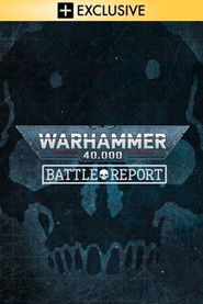 Warhammer 40.000: Battle Report (2021)
