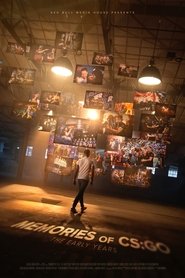 Memories of CS:GO - The Early Years (2024)