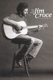 Have You Heard: Jim Croce Live streaming