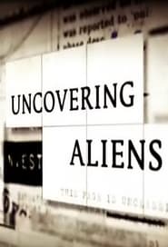 Uncovering Aliens (2013)