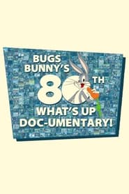 Bugs Bunny's 80th What's Up, Doc-umentary! 2020