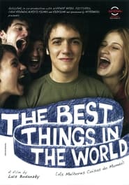 The Best Things in the World 2010