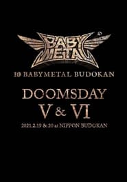 10 BABYMETAL BUDOKAN - DOOMSDAY V & VI 2021