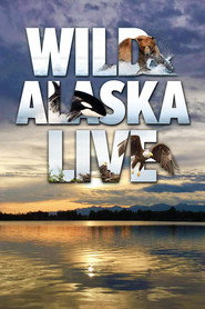 Wild Alaska Live постер