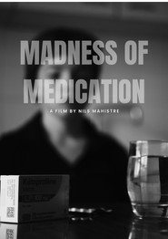 Madness of medication