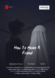 HOW TO MAKE A FRIEND