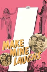 Make Mine Laughs постер