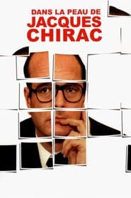 Poster Dans la peau de Jacques Chirac