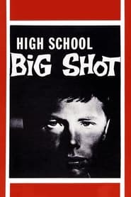 High School Big Shot постер