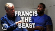 Takedown - Francis the Beast