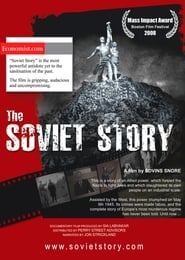 كامل اونلاين The Soviet Story 2008 مشاهدة فيلم مترجم