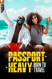 Passport Heavy (2022) Passport Heavy (2022)