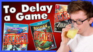 To Delay a Game