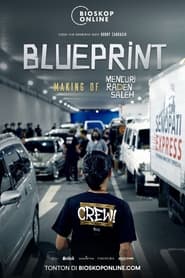 Poster Blueprint: The Making of Mencuri Raden Saleh