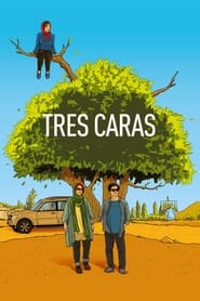 Tres caras (2018) Cliver HD - Legal - ver Online & Descargar