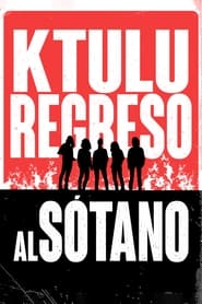 Poster Ktulu: Regreso al Sótano