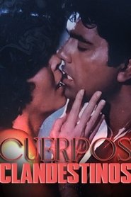 Cuerpos clandestinos (1991)